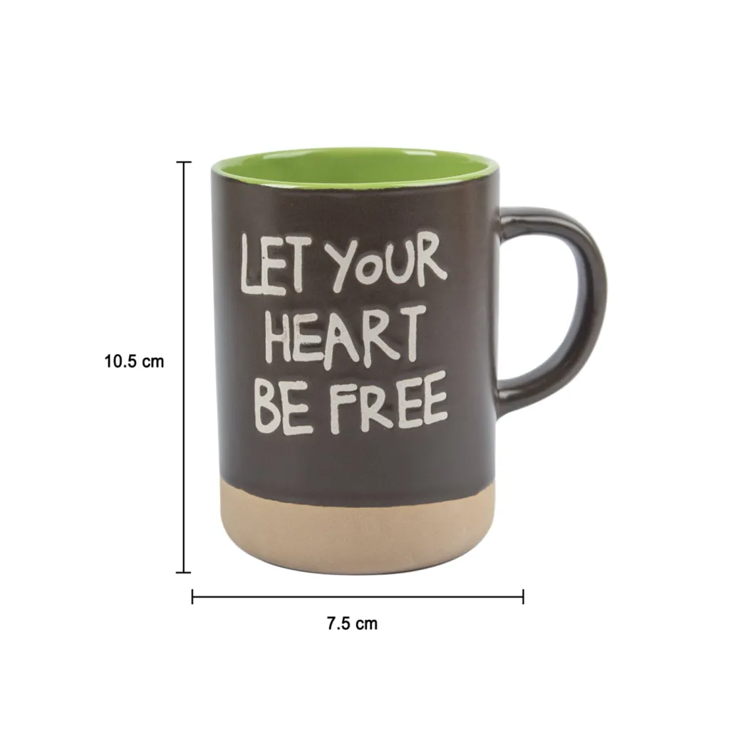 Market99 Ceramic Coffee Mug "LET YOUR HEART BE FREE " - 360 mL