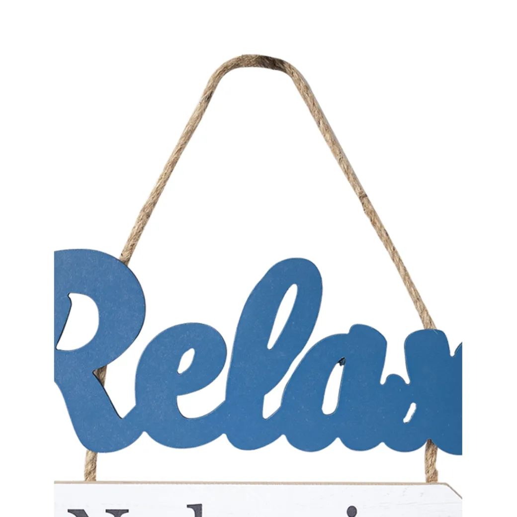 "Relex No hurries No worries" Wall Hanging Plaque