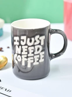 VON CASA Grey Mug (I Just Need Coffee) - 420Ml